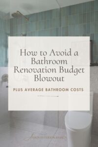 How to avoid a bathroom renovation budget blowout | Align Interior Design